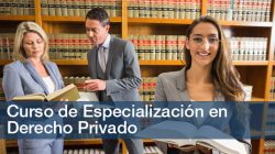 Curso de Especialización en Derecho Privado
